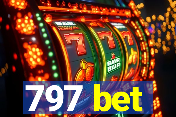 797 bet